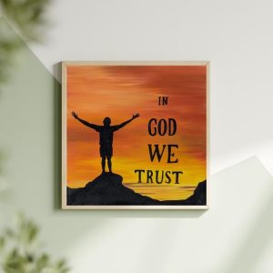 تابلو نقاشی IN GOD WE TRUST تابلو ما به خدا اعتماد داریم